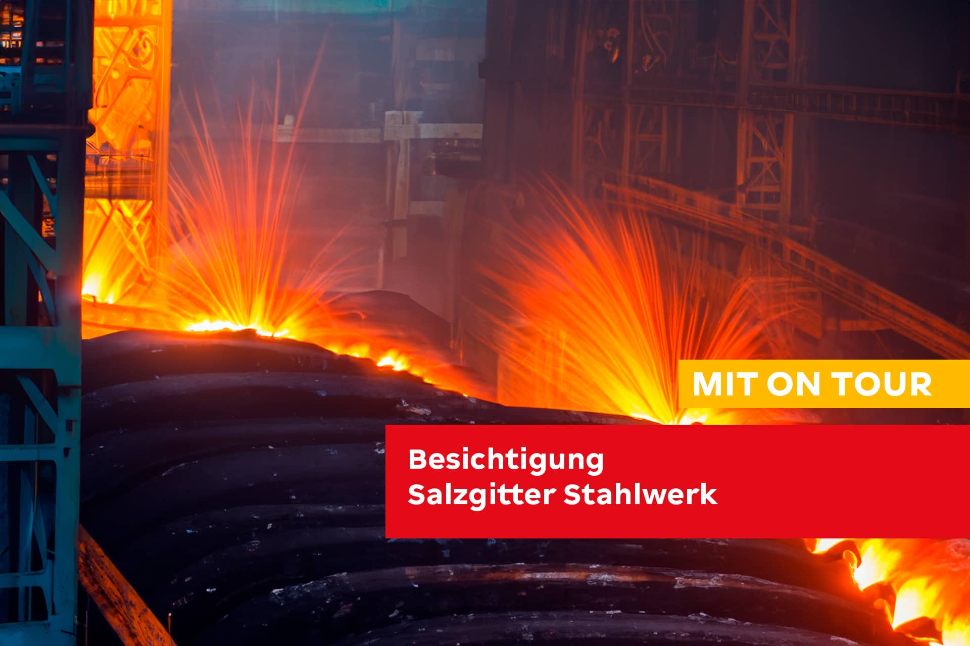MIT-WF - Besichtigung Stahlwerk Salzgitter 2024
